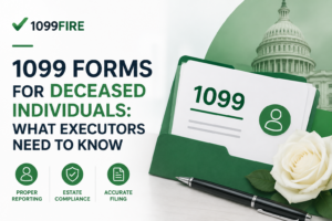 1099 Forms Deceased