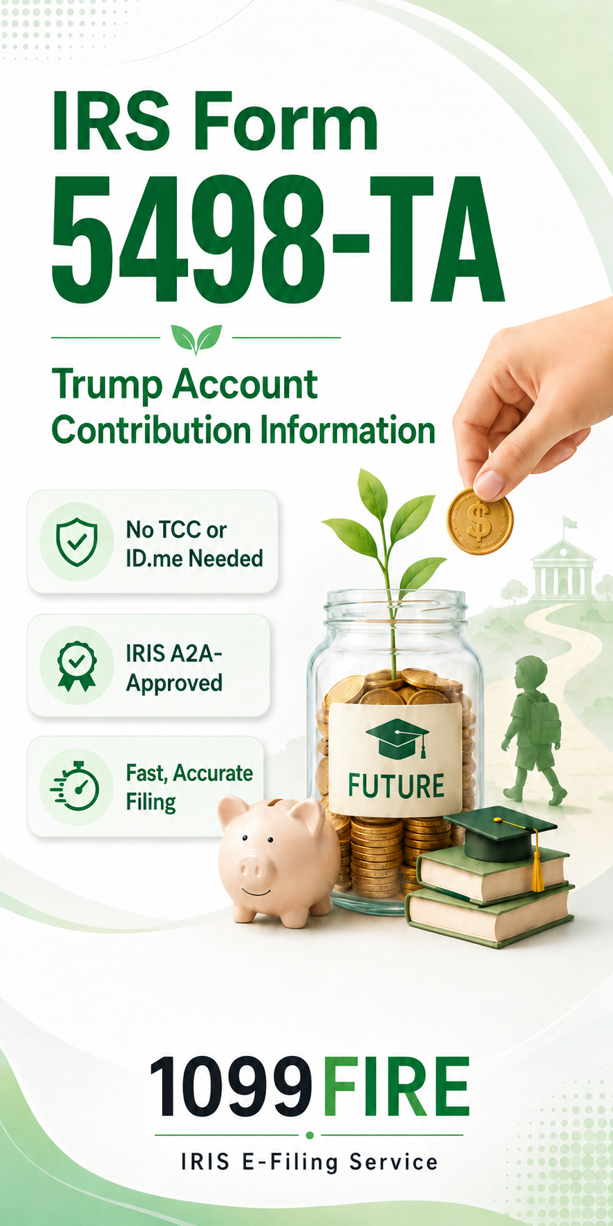 IRS Form 5498-TA IRIS e-filing service and software alternative for Trump Account contribution reporting